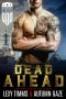 [Department of Defense 01] • Dead Ahead